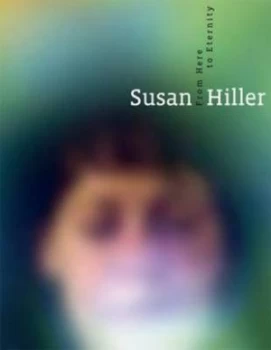 Image of Susan Hiller by Susan Hiller and Kunsthalle Nrnberg Hardback