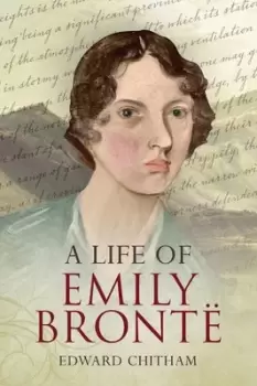 Image of A life of Emily Bront by Edward Chitham