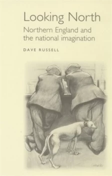 Image of Looking North by Dave Russell Paperback