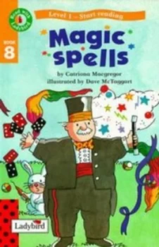 Image of Magic Spells by Catriona Macgregor and Marie Birkinshaw and Marie Birkinshaw and Lorraine Horsley and David Mctaggart and Sue King and Andy Hardback