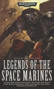 Image of Legends of the Space Marines by Christian Dunn Paperback