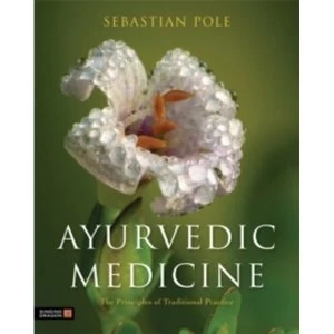Image of Ayurvedic Medicine : The Principles of Traditional Practice