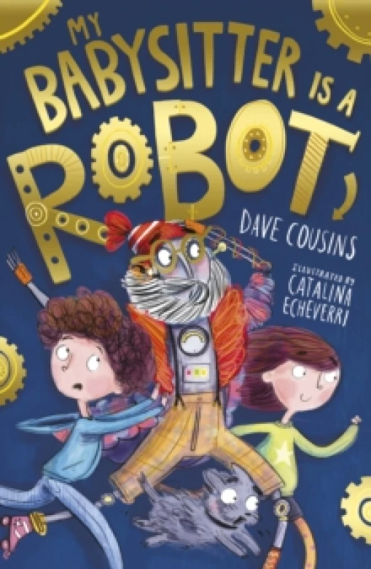 Image of Dave Cousins My Babysitter Is a Robot Book Multi unisex
