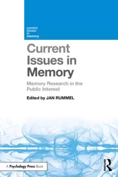 Image of Current Issues in MemoryMemory Research in the Public Interest