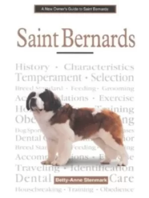 Image of A new owners guide to Saint Bernards by Betty-Anne Stenmark