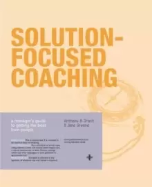 Image of Solution-Focused Coaching : Managing People in A Complex World