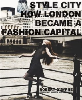 Image of Style City by Robert Obyrne Hardback