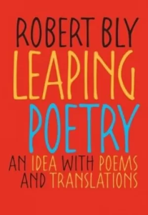 Image of Leaping poetry by Robert Bly