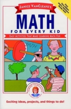 Image of Janice Vancleaves Math for Every Kid by Janice Vancleave Book