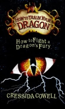Image of How to Fight a Dragons Fury by Cressida Cowell Hardback
