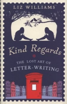 Image of Kind Regards by Liz Williams Hardback