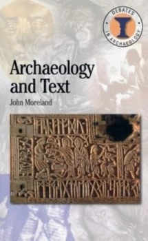 Image of Archaeology and Text by John Moreland Book