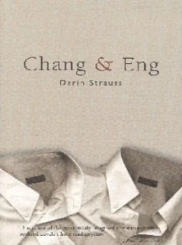 Image of Chang and Eng by Darin Strauss Book