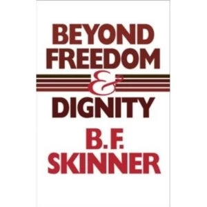Image of Beyond Freedom and Dignity