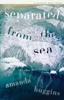 Image of Separated from the Sea : Costa Short Story Award Finalist - Costa Book Awards 2018