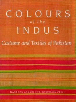 Image of Colours of the Indus by Nasreen Askari and Rosemary Crill and Victoria and Albert Museum Book