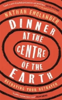 Image of Dinner at the Centre of the Earth by Nathan Englander Book