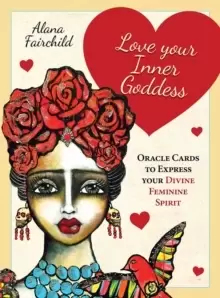 Image of Love Your Inner Goddess : Oracle Cards to Express Your Divine Feminine Spirit
