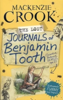 Image of The Lost Journals of Benjamin Tooth by Mackenzie Crook Book