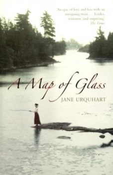 Image of A Map of Glass by Jane Urquhart Book