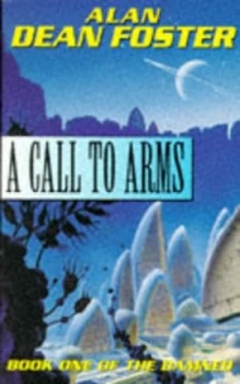 Image of Call to Arms by Alan Dean Foster Paperback