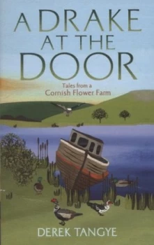 Image of A Drake at the Door by Derek Tangye Paperback