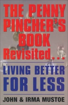 Image of The Penny Pinchers Book Revisited by John Mustoe Paperback