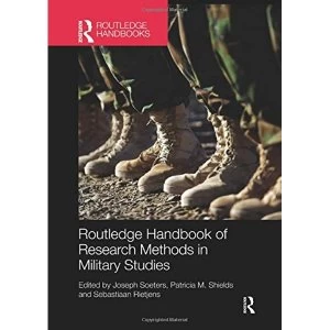 Image of Routledge Handbook of Research Methods in Military Studies Paperback / softback 2016