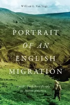 Image of Portrait of an English Migration by William E. Van Vugt