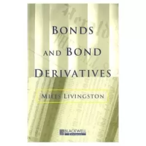 Image of Bonds and Bond Derivatives by Miles Livingston