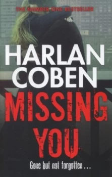 Image of Missing You by Harlan Coben Hardback