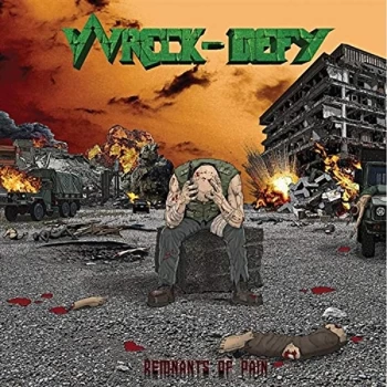 Image of Wreck-Defy - Remnants of Pain Vinyl