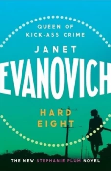 Image of Hard Eight by Janet Evanovich Paperback