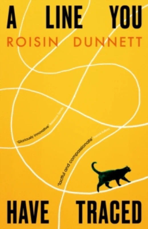 Image of A Line You Have Traced. Hardback. By Roisin Dunnett Books