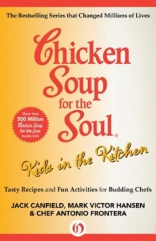 Image of Chicken Soup for the Soul by Jack Canfield and Mark Victor Hansen and Antonio Frontera Book