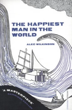 Image of The Happiest Man in the World by Alec Wilkinson Book