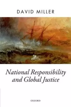 Image of National responsibility and global justice by David Miller