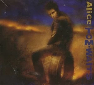 image of Alice by Tom Waits CD Album