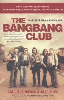 Image of The Bang-Bang Club by Joao Silva Book