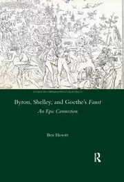 Image of Byron Shelley and Goethe's Faust An Epic Connection