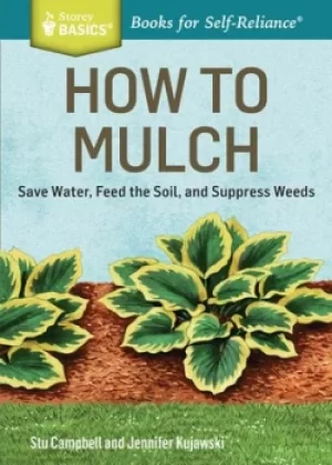 Image of How to mulch by Stu Campbell