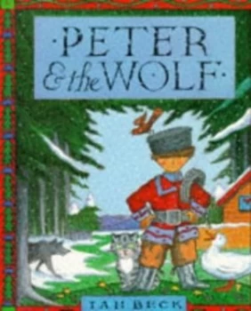 Image of Peter and the Wolf by Ian Beck Book