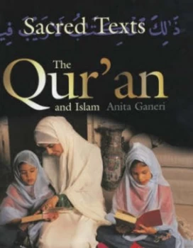 Image of The Quran and Islam by Anita Ganeri Hardback