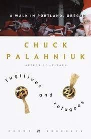 Image of Fugitives and refugees by Chuck Palahniuk