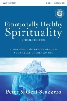 Image of Emotionally Healthy Spirituality Workbook, Updated Edition : Discipleship that Deeply Changes Your Relationship with God