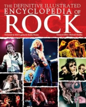 Image of The Definitive Illustrated Encyclopedia of Rock by Michael Heatley Hardback