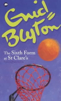 Image of The Sixth Form at St Clares by Pamela Cox and Enid Blyton Book