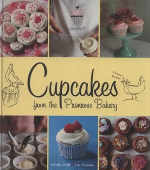 Image of Cupcakes from the Primrose Bakery by Martha Swift Hardback