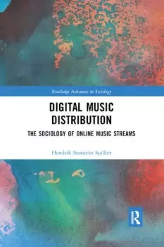 Image of Digital Music DistributionThe Sociology of Online Music Streams