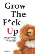Image of grow the f ck up